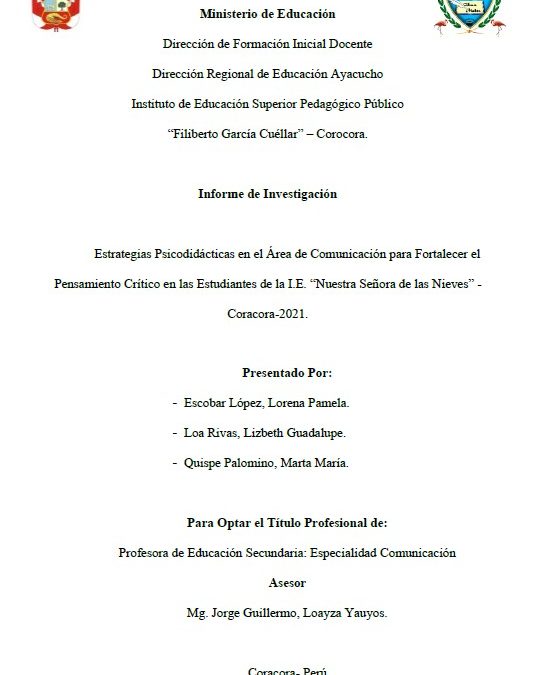 Estrategias Psicodidácticas en el Área de Comunicación para Fortalecer el Pensamiento Crítico en las Estudiantes de la I.E. “Nuestra Señora de las Nieves”